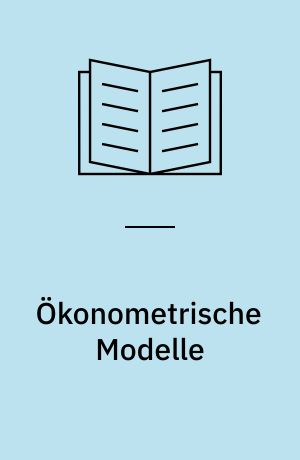 Ökonometrische Modelle : Rekursivität und Interdependenz aus der Sicht der Kybernetik