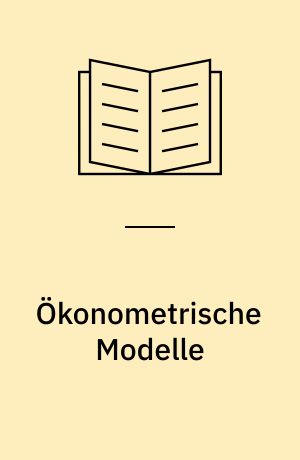 Ökonometrische Modelle : Rekursivität und Interdependenz aus der Sicht der Kybernetik