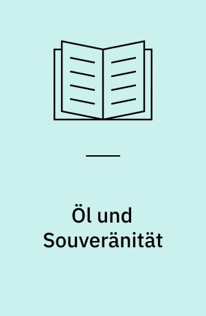 Öl und Souveränität : Petroknowledge und Energiepolitik in den USA und Westeuropa in den 1970er Jahren