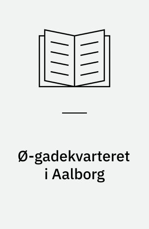 Ø-gadekvarteret i Aalborg