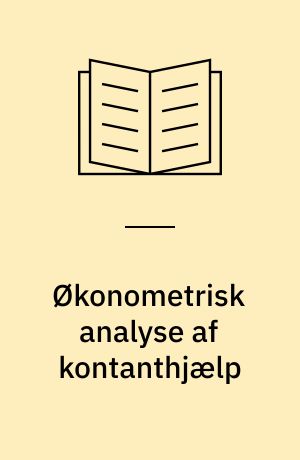 Økonometrisk analyse af kontanthjælp