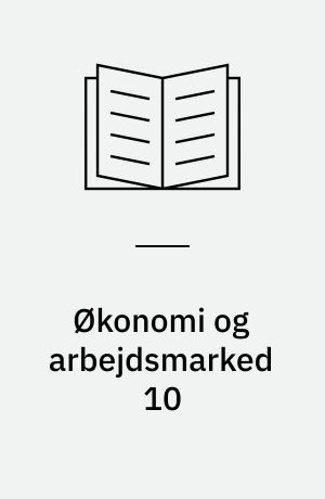 Økonomi og arbejdsmarked 10