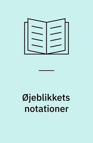 Øjeblikkets notationer