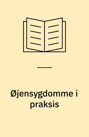 Øjensygdomme i praksis