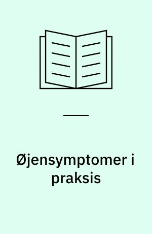 Øjensymptomer i praksis
