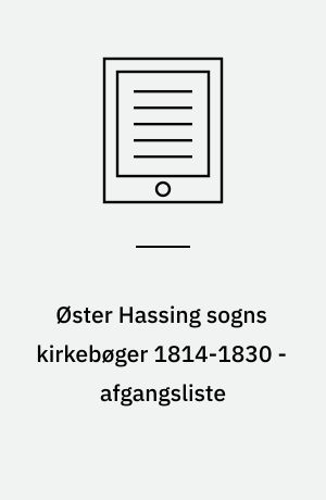 Øster Hassing sogns kirkebøger 1814-1830 - afgangsliste
