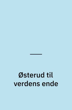 Østerud til verdens ende : De vises sten