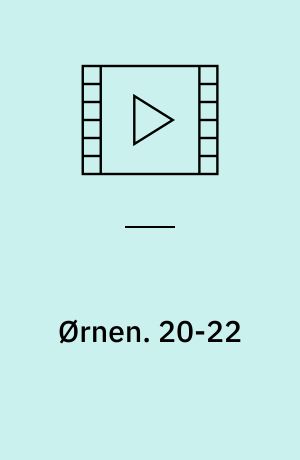 Ørnen. 20-22