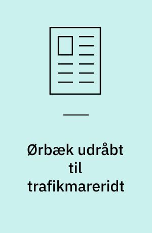 Ørbæk udråbt til trafikmareridt