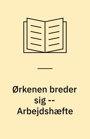 Ørkenen breder sig -- Arbejdshæfte