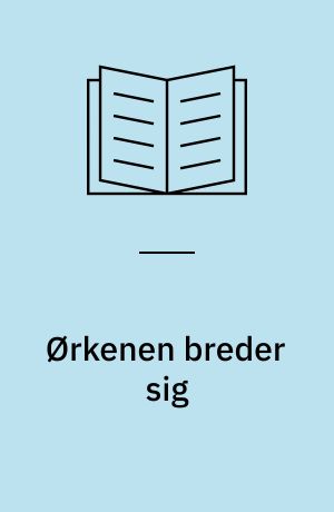 Ørkenen breder sig