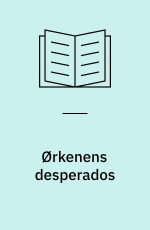 Ørkenens desperados