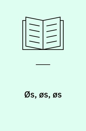 Øs, øs, øs