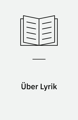 Über Lyrik