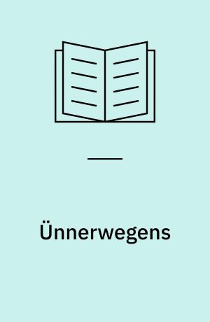 Ünnerwegens