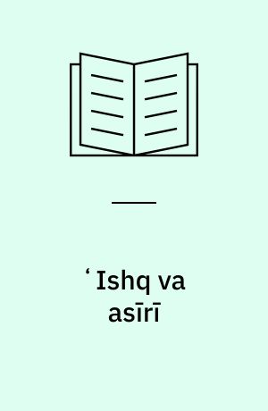 ʻIshq va asīrī