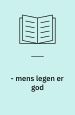 - mens legen er god. 25 år med Det Kriminalpræventive Råd