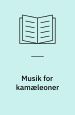 Musik for kamæleoner