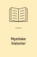 Mystiske historier