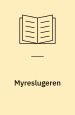 Myreslugeren