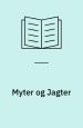 Myter og Jagter
