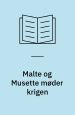 Malte og Musette møder krigen
