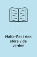 Malte-Pøs i den store vide verden