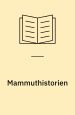 Mammuthistorien