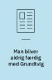 Man bliver aldrig færdig med Grundtvig
