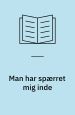 Man har spærret mig inde