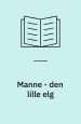 Manne - den lille elg