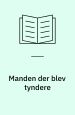 Manden der blev tyndere