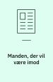 Manden, der vil være imod
