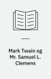 Mark Twain og Mr. Samuel L. Clemens