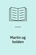 Martin og bolden. Illustration af Vif Dissing