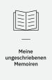 Katia Mann: Meine ungeschriebenen Memoiren