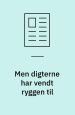 Men digterne har vendt ryggen til