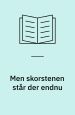 Men skorstenen står der endnu