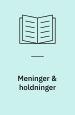Meninger og Holdninger. Af Urbanus’ dagbog
