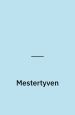 Taynikma 1 - Mestertyven