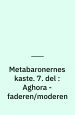 Metabaronernes kaste 7. del: Aghora faderen/moderen