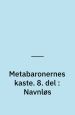 Metabaronernes kaste 8. del: Navnløs den sidste metabaron