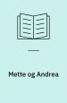 Mette og Andrea