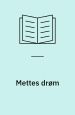 Mettes drøm