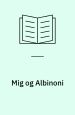 Mig og Albinoni