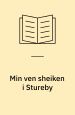 Min ven sheiken i Stureby