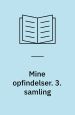 Mine opfindelser