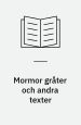 Mormor gråter