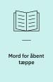 Mord for åbent tæppe