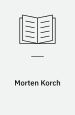 Morten Korch - et folkeligt Forfatterskab